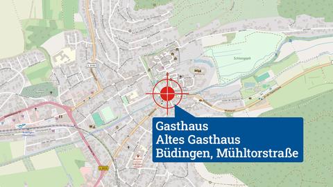 Karte, die den Innenstadtbereich von Büdingen zeigt. Darauf eine Textblase mit "Gasthaus-Altes Gasthaus; Büdingen, Mühltorstraße"