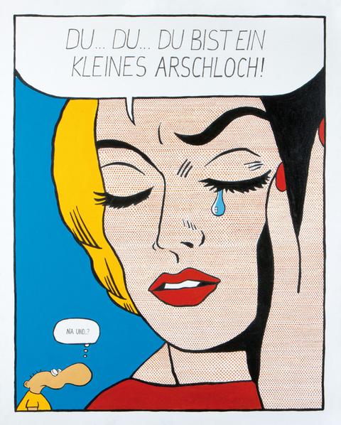 Roy Lichtenstein Du...Du... - aus Arschloch in Öl von Walter Moers