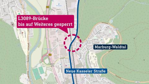 Kartenausschnitt im Bereich Marburg-Waldtal mit eingezeichneter "Neue Kasseler Straße" und " L3089-Brücke bis auf Weiteres gesperrt".