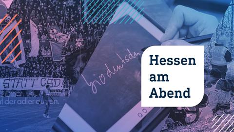 Collage aus drei Fotos: Links Zuschauer ein Eintracht Frankfurt Fußballspiels mit einem angeblich homophoben Transparent, in der Mitte eine Tafel auf der das Unwort des Jahres 2025 steht. Es heißt „biodeutsch“ und ganz rechts Zollbeamte, die in einem umgekippten Laster Drogen gefunden haben. Im Vordergrund die Aufschrift "Hessen am Abend" in einer weißen Blase.