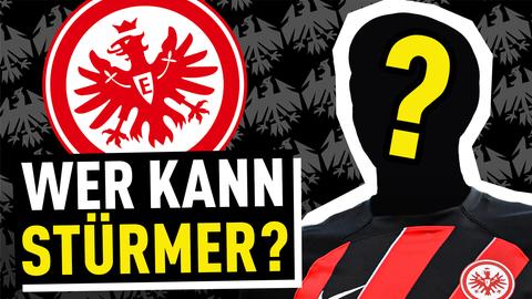 Eine Eintracht-Grafik mit dem Text: "Wer kann Stürmer?"